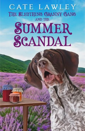 [Fairmont Finds Canine Cozy Mysteries 05] • The Sleuthing Granny Gang and the Summer Scandal